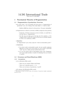 14.581 Internationa l Trade 1 Neoclassical Theories of Fragmentation