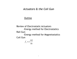 Actuators &amp; the Coil Gun