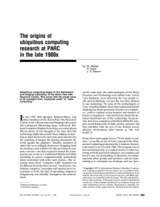 The origins of ubiquitous computing research at PARC in the late 1980s