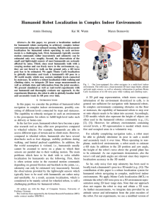 Humanoid Robot Localization in Complex Indoor Environments Armin Hornung Kai M. Wurm