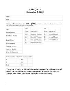 6.034 Quiz 4 December 2, 2009 (for 1 point)