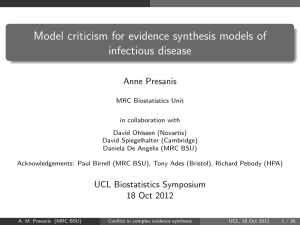 Model criticism for evidence synthesis models of infectious disease Anne Presanis