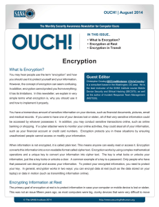 Encryption Guest Editor What Is Encryption? OUCH! | August 2014