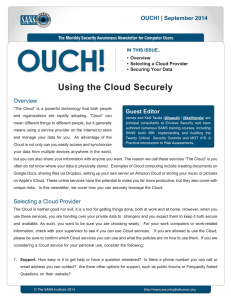 Using the Cloud Securely Guest Editor Overview OUCH! | September 2014