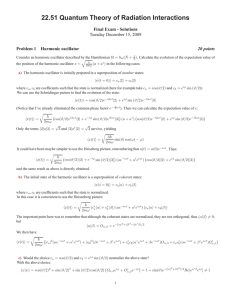 22.51 Quantum Theory of Radiation Interactions Final Exam - Solutions