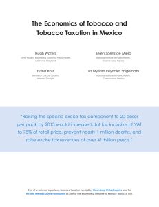 The Economics of Tobacco and Tobacco Taxation in Mexico Hugh Waters