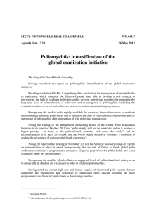 Poliomyelitis: intensification of the global eradication initiative  SIXTY-FIFTH WORLD HEALTH ASSEMBLY