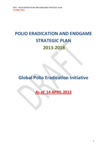 POLIO ERADICATION AND ENDGAME STRATEGIC PLAN  Global Polio Eradication Initiative