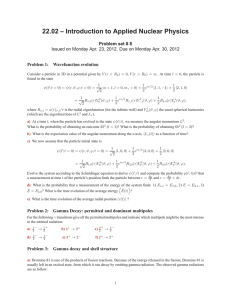 22.02 – Introduction to Applied Nuclear Physics Problem set # 8
