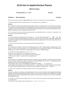22.02 Intro to Applied Nuclear Physics Mid-Term Exam Thursday March 17, 2011 Solution