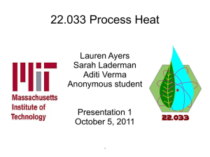 22.033 Process Heat Lauren Ayers Sarah Laderman Aditi Verma