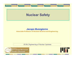 Nuclear Safety Jacopo Buongiorno Associate Professor of Nuclear Science and Engineering