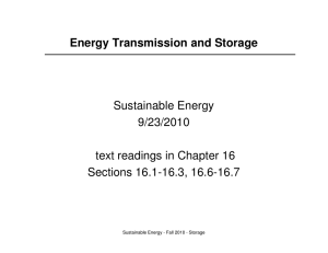 Energy Transmission and Storage Sustainable Energy 9/23/2010 text readings in Chapter 16