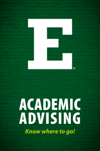 ACADEMIC ADVISING Know where to go!