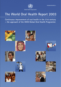The World Oral Health Report 2003
