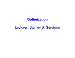 Optimization Lecturer: Stanley B. Gershwin