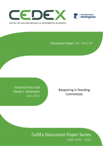 CeDEx Discussion Paper Series Discussion Paper Vincent Anesi and Daniel J. Seidmann