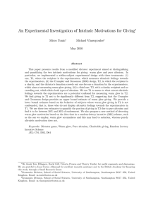 An Experimental Investigation of Intrinsic Motivations for Giving Mirco Tonin Michael Vlassopoulos