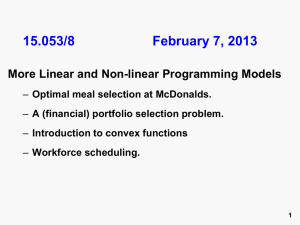 15.053/8          ... More Linear and Non-linear Programming Models