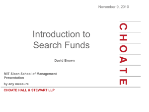 Introduction to Search Funds November 9, 2010 David Brown