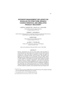 INTENSIVE MANAGEMENT INFLUENCE ON DOUGLAS FIR STEM FORM, BRANCH CHARACTERISTICS, AND SIMULATED