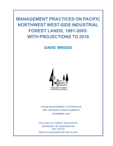 MANAGEMENT PRACTICES ON PACIFIC NORTHWEST WEST-SIDE INDUSTRIAL FOREST LANDS, 1991-2005: