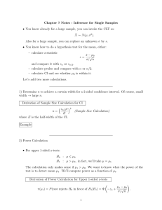 Chapter  7  Notes  - Inference  for ... •	 You know already for a large sample, you can...