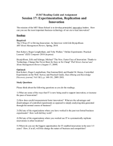 Session 17: Experimentation, Replication and Innovation 15.567 Reading Guide and Assignment