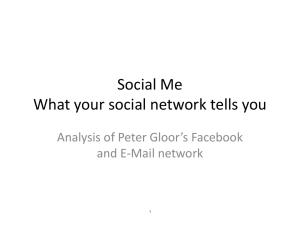 Social Me What your social network tells you and E-Mail network