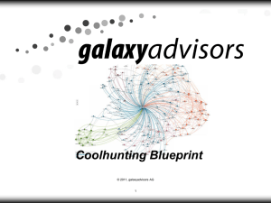 Coolhunting Blueprint © 2011, galaxyadvisors AG 1