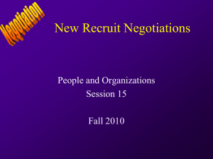 New Recruit Negotiations People and Organizations Session 15 Fall 2010