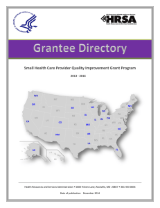 Small Health Care Provider Quality Improvement Grant Program  2013 - 2016