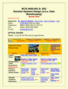 BCIS 4660.001 &amp; .002 Decision Systems Design (a.k.a. Data Warehousing) OFFICE HOURS