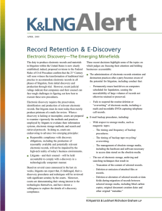 Record Retention &amp; E-Discovery Electronic Discovery—The Emerging Minefields