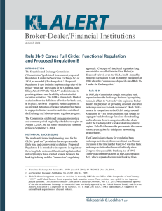 Broker-Dealer/Financial Institutions Rule 3b-9 Comes Full Circle:  Functional Regulation