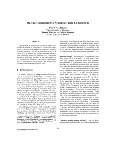 On-Line  Scheduling to Maximize Task  Completions Sanjoy The