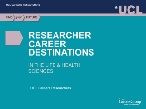 RESEARCHER CAREER DESTINATIONS IN THE LIFE &amp; HEALTH