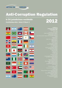 2012 Anti-Corruption Regulation in 54 jurisdictions worldwide Contributing editor: Homer E Moyer Jr