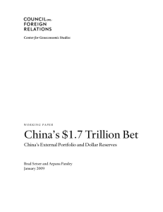 China’s $1.7 Trillion Bet China’s External Portfolio and Dollar Reserves January 2009