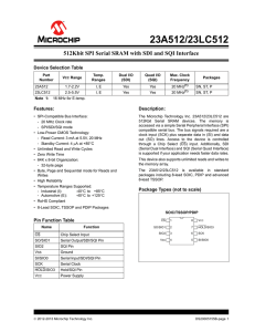 23A512/23LC512 Device Selection Table Features: Description: