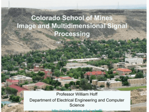 Colorado School of Mines Image and Multidimensional Signal Processing Professor William Hoff