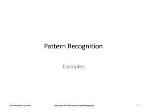 Pattern Recognition Examples 1 Image and Multidimensional Signal Processing