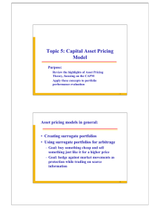 Topic 5: Capital Asset Pricing Model Purpose: