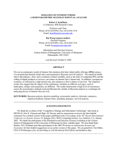 DURATION OF INTERNET FIRMS: A SEMI-PARAMETRIC BAYESIAN SURVIVAL ANALYSIS  Robert J. Kauffman