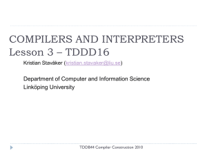 COMPILERS AND INTERPRETERS Lesson 3 – TDDD16 Linköping University