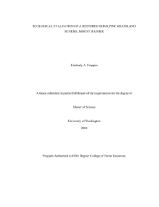 ECOLOGICAL EVALUATION OF A RESTORED SUBALPINE GRASSLAND SUNRISE, MOUNT RAINIER