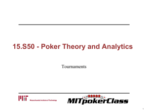 15.S50 - Poker Theory and Analytics Tournaments 1