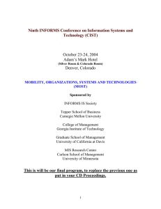 Ninth INFORMS Conference on Information Systems and Technology (CIST) October 23-24, 2004