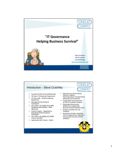 &#34;IT G &#34;IT Governance Helping Business Survival” Introduction – Steve Crutchley