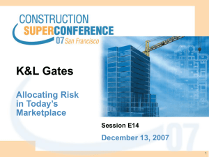 K&amp;L Gates Allocating Risk in Today’s Marketplace